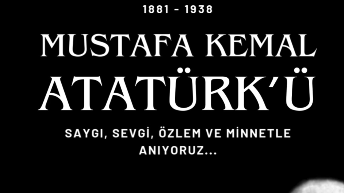 10 Kasım Atatürk ü Anma 