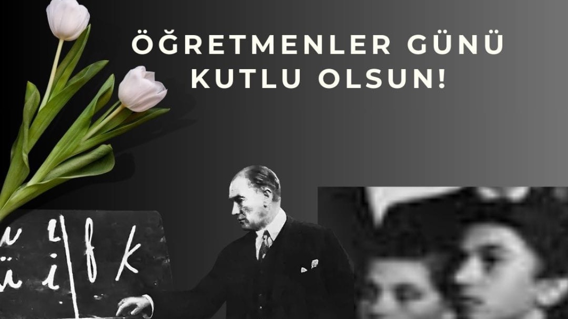 24 Kasım Öğretmenler Günü kutlu olsun.